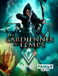 Family Club - Les Gardiennes du Temps