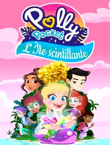 Polly Pocket - L'Île scintillante