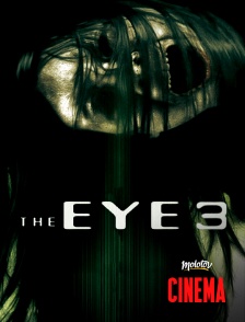 The eye 3 : L'au-delà