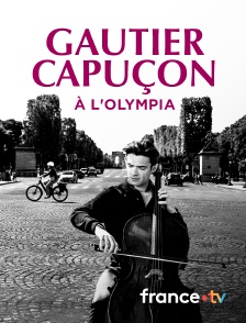 Culturebox - Gautier Capuçon à l'Olympia