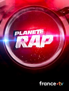 france.tv - Planète Rap