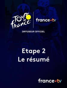 france.tv - Tour de France - Le résumé de l'étape 2