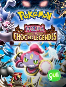 Gulli - Pokémon 18 : Hoopa et le choc des légendes