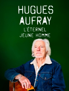Hugues Aufray, l'éternel jeune homme