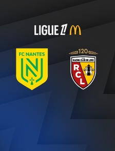 Football - Ligue 1 McDonald's : Nantes / Lens - 2025/2026