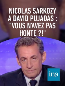 INA - Nicolas Sarkozy à David Pujadas : "Vous n'avez pas honte ?!" en replay