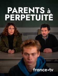 France.tv - Parents à perpétuité