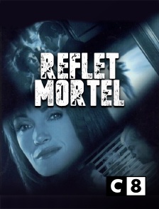 Reflet mortel