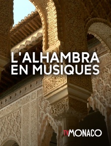 TV Monaco - L'Alhambra en musiques