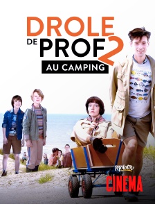 Drôle de prof 2 : au camping