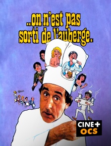 CINÉ Cinéma - On n'est pas sorti de l'auberge