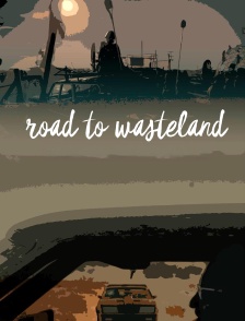 Road to Wasteland