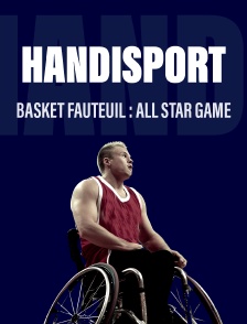 Basket fauteuil : All Star Game