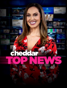 Cheddar Top News