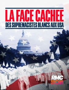RMC Story - La face cachée des suprémacistes blancs aux USA