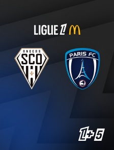 Ligue 1+ 5 - Football - Ligue 1 McDonald's : Angers / Paris FC en replay