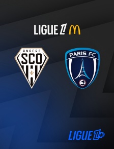 Ligue 1+ - Football - Ligue 1 McDonald's : Angers / Paris FC