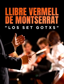 Llibre Vermell de Montserrat : "Los set gotxs"