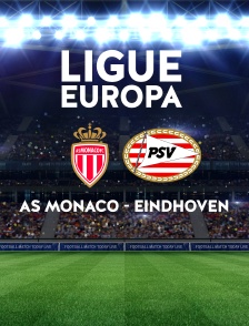 Football : Ligue Europa - AS Monaco / PSV Eindhoven
