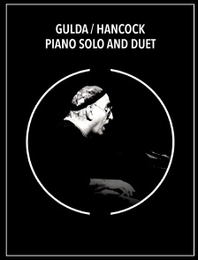 Gulda / Hancock : Piano Solo and Duet
