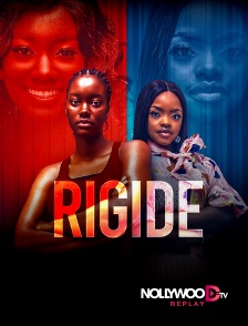 Nollywood Replay - Rigide