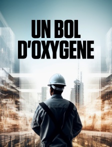 Un bol d'oxygène