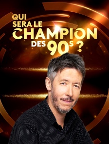 Qui sera le champion des années 90 ?