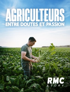 RMC Story - Agriculteurs : entre doutes et passion