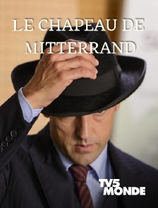 Le chapeau de Mitterrand