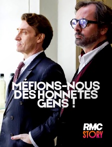 RMC Story - Méfions-nous des honnêtes gens !