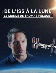 De l'ISS à la Lune : le monde de Thomas Pesquet