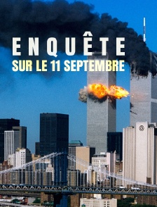 Enquête sur le 11 septembre