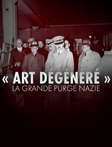 « Art dégénéré » : la grande purge nazie