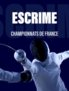 Escrime : Championnats de France