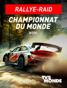TV5MONDE - Rallye-raid - Championnat du monde W2RC