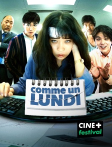 CINE+ Festival - Comme un lundi