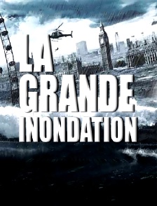 LA GRANDE INONDATION