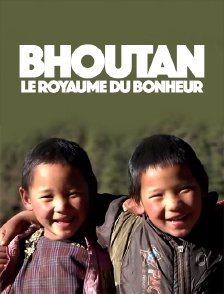 Bhoutan, le royaume du bonheur
