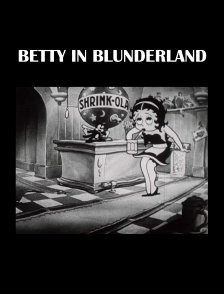 Betty in Blunderland