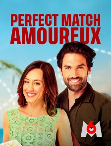 Perfect match amoureux