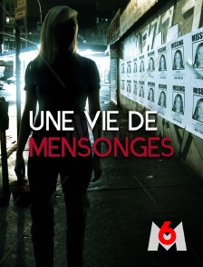M6 - Une vie de mensonges