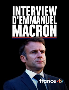 france.tv - Interview exclusive du président de la République Emmanuel Macron