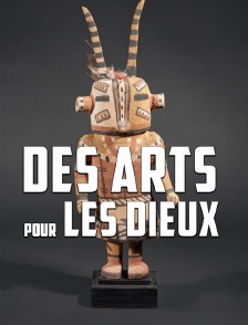 Des arts pour les dieux