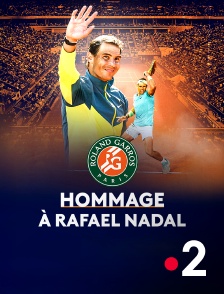 France 2 - Roland-Garros - Hommage à Rafael Nadal