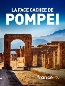 france.tv - La face cachée de Pompéi