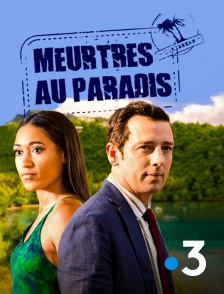 France 3 - Meurtres au paradis