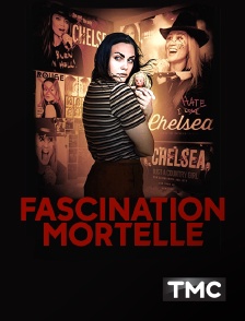 TMC - Fascination mortelle