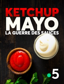 Ketchup, mayo, la guerre des sauces