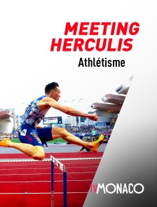 TV Monaco - Athlétisme : Meeting Herculis