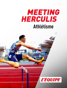 L'Equipe - Athlétisme : Meeting Herculis